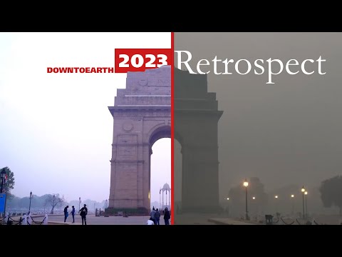 2023 Retrospect | A quick recap of major science and environment events last year